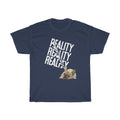 Reality T Shirt