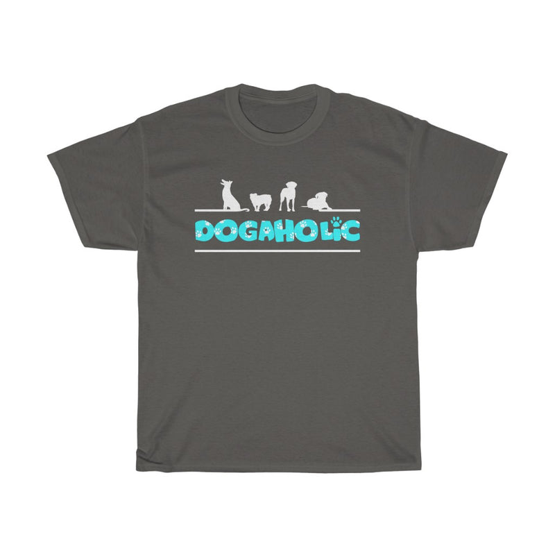 Dogaholic T Shirt - Sinna Get