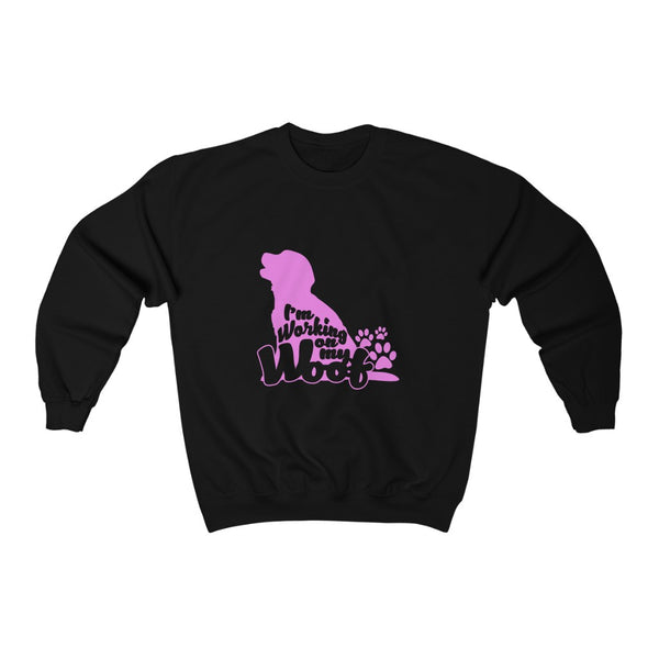 I'm working on my Woof Crewneck Sweatshirt