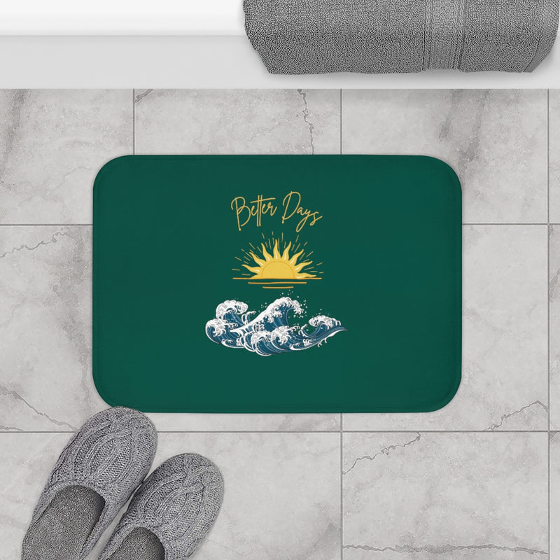 Better Days Bath Mat - Sinna Get