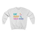 Eat sleep walk dogs Crewneck Sweatshirt - Sinna Get