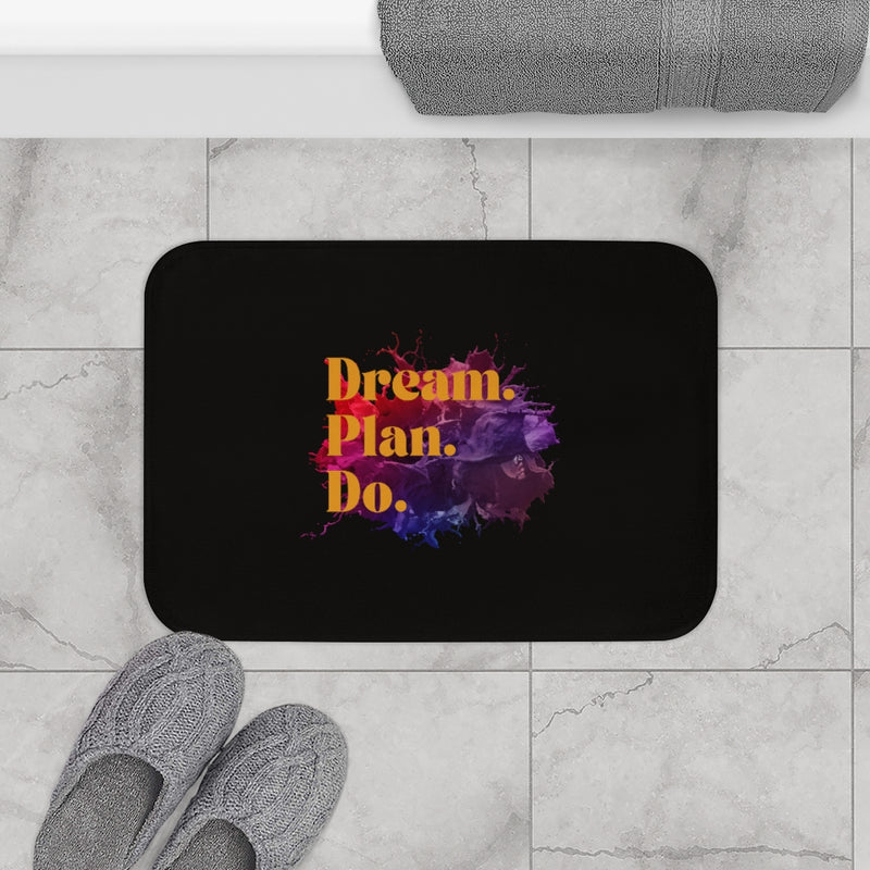 Dream. Plan. Do. Bath Mat - Sinna Get