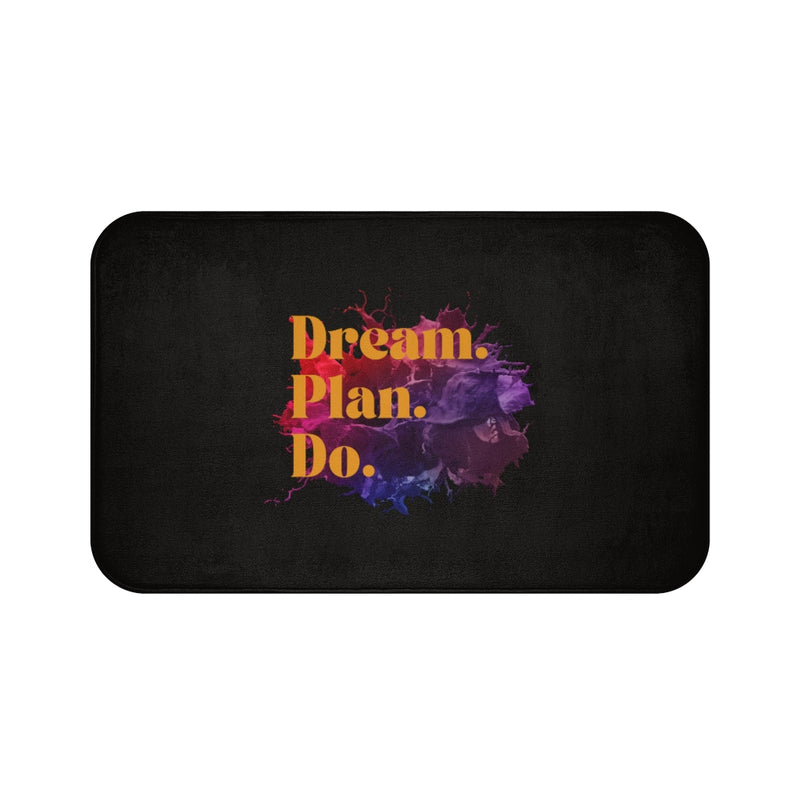 Dream. Plan. Do. Bath Mat - Sinna Get