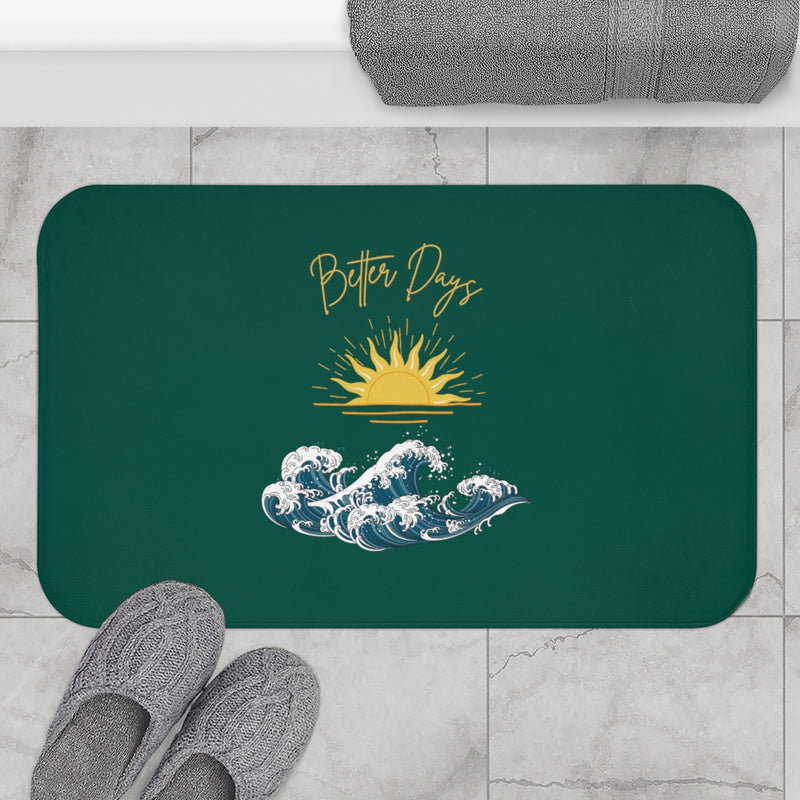 Better Days Bath Mat - Sinna Get