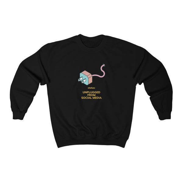 Unplugged from social media Crewneck Sweatshirt