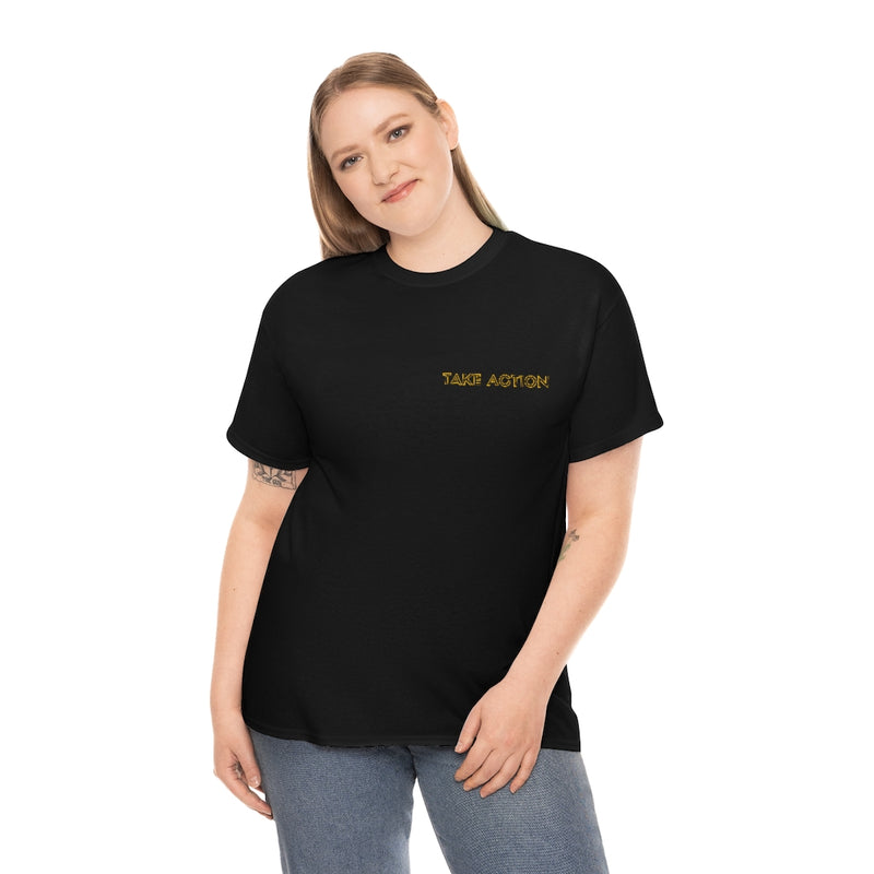 Dreaming, Action, Happen T Shirt - Sinna Get