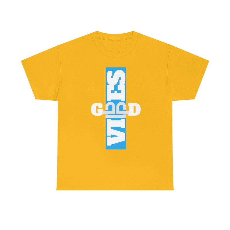 Good Vibes T Shirt - Sinna Get