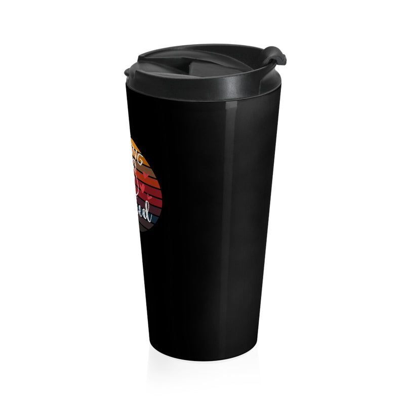 I'm Getting Meowied Stainless Steel Travel Mug