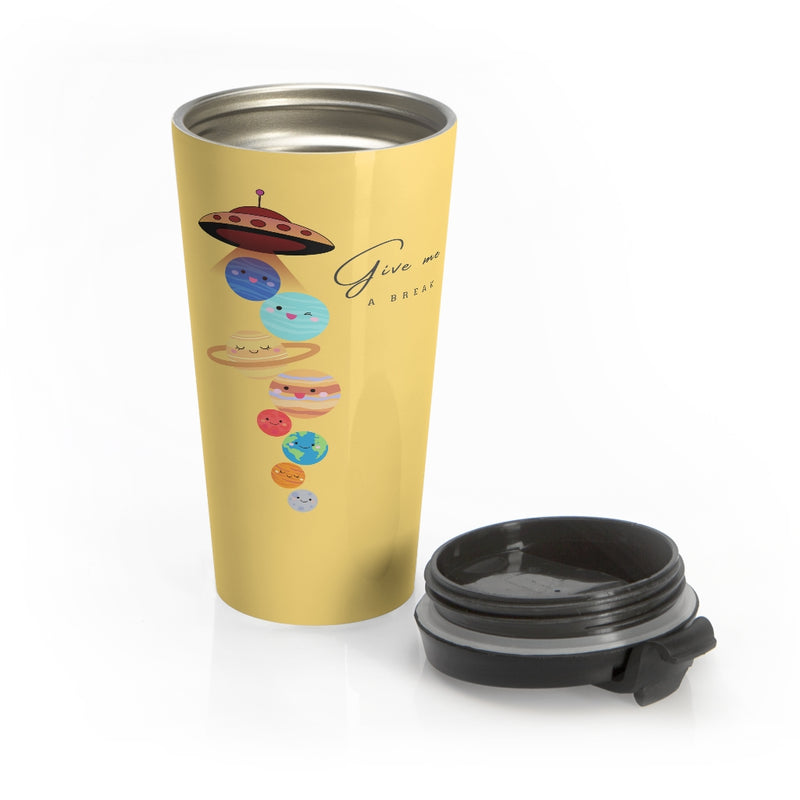 Give me a break Stainless Steel Travel Mug