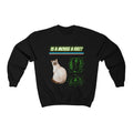 Is a Mouse a Rat? Crewneck Sweatshirt