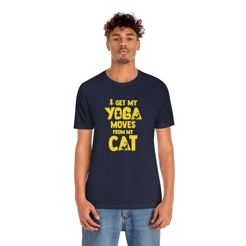 I get my Yoga Moves from My Cat Jersey T Shirt - Sinna Get