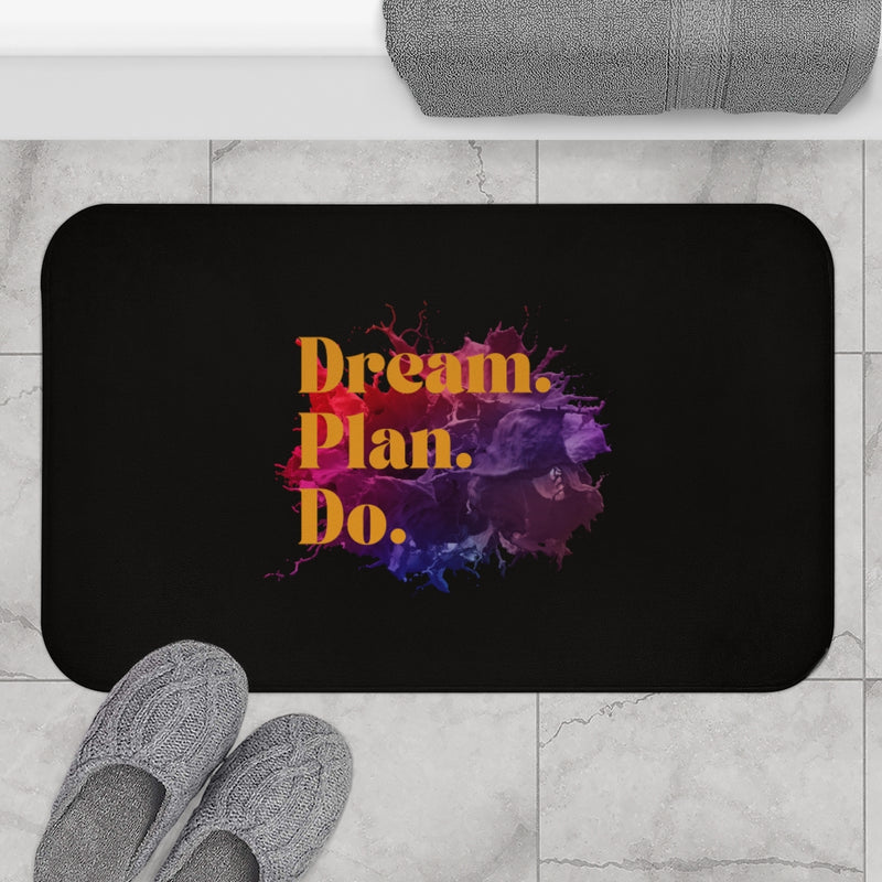 Dream. Plan. Do. Bath Mat - Sinna Get