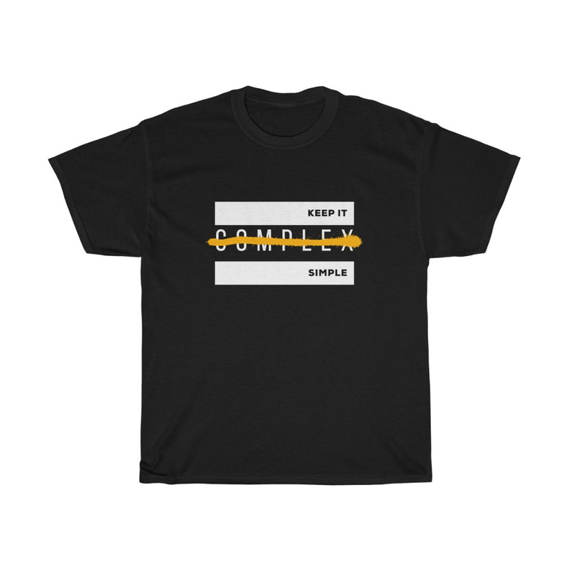 Keep It Simple T Shirt