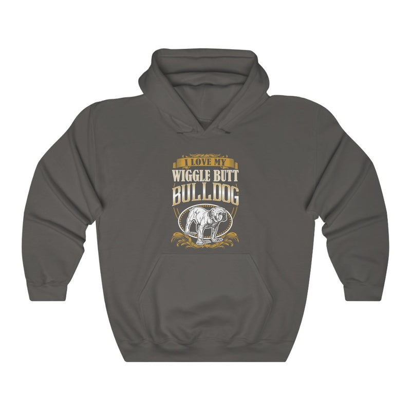 I love my wiggle butt bulldog Hooded Sweatshirt