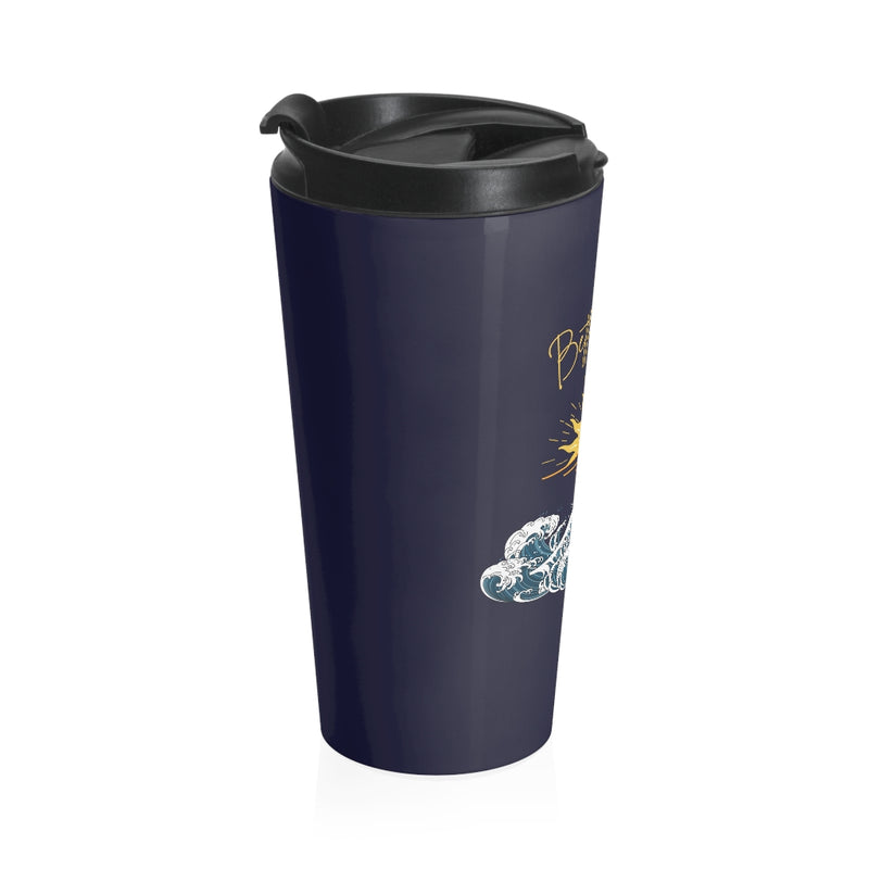 Better Days Stainless Steel Travel Mug - Sinna Get