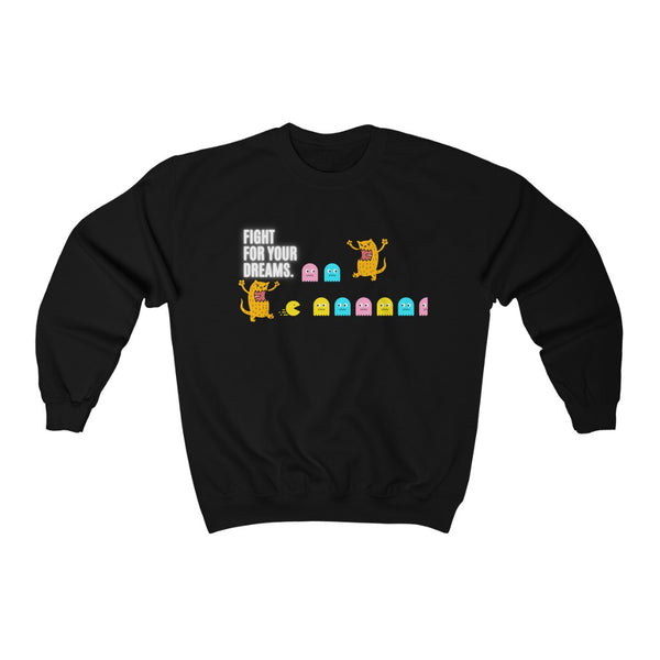 FIGHT FOR YOUR DREAMS Crewneck Sweatshirt - Sinna Get