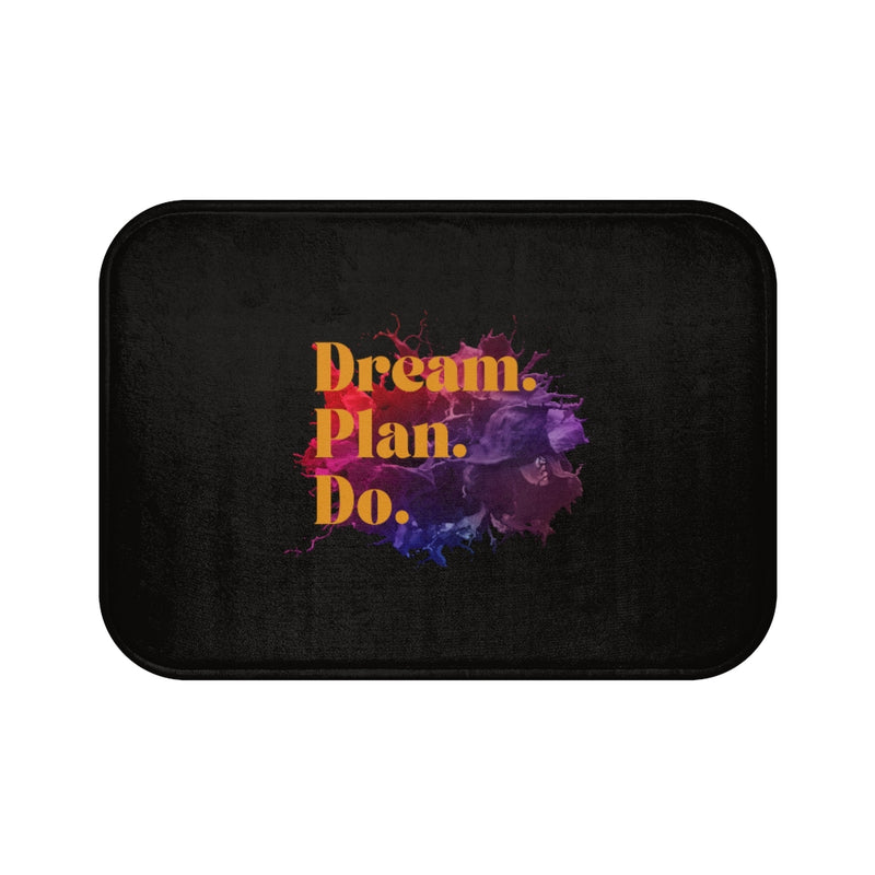 Dream. Plan. Do. Bath Mat - Sinna Get