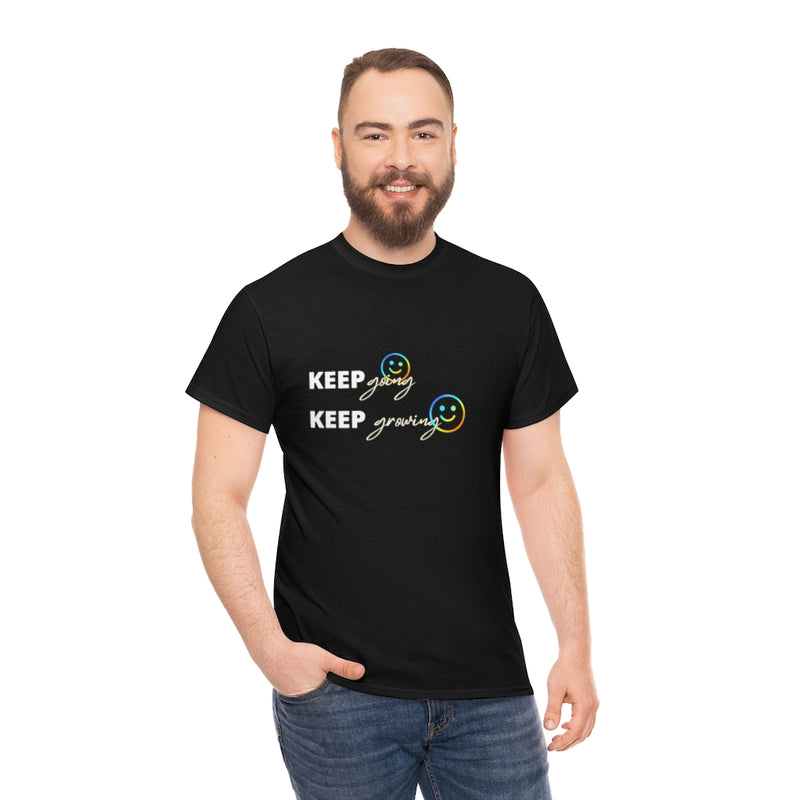 Keep going Keep growing T Shirt