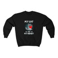 My Cat has My Heart Crewneck Sweatshirt